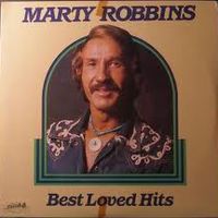 Marty Robbins - Best Loved Hits